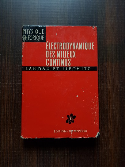 L. Landau, E. Lifchitz – Electrodynamique des milieux continus