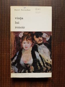 Henri Perruchot - Viata lui Renoir