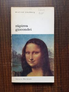 Winfried Loschburg - Rapirea Giocondei