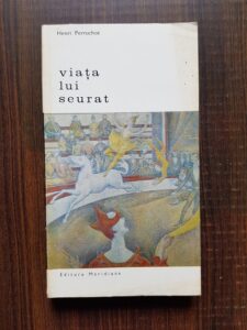 Henri Perruchot - Viata lui Seurat