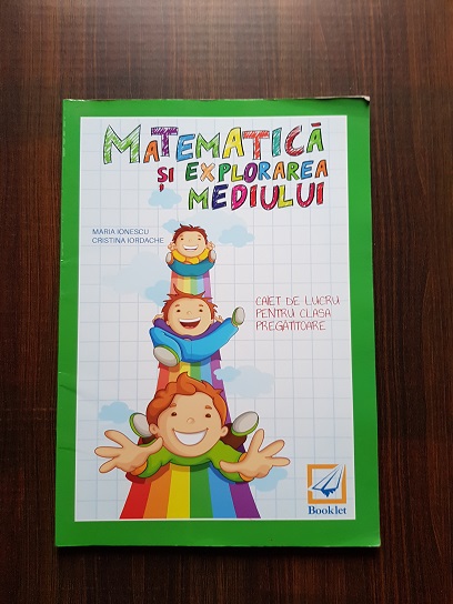 Maria Ionescu, Cristina Iordache – Matematica si explorarea mediului