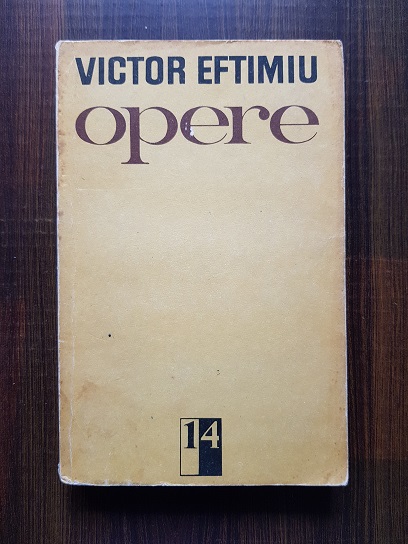 Victor Eftimiu – Opere volumul 14