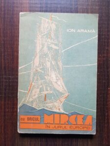 Ion Arama - Cu bricul Mircea in jurul Europei