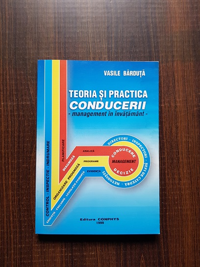 Vasile Barduta – Teoria si practica conducerii. Management in invatamant