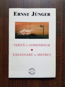 Ernst Junger - Vizita la Godenholm. Vanatoare de mistret