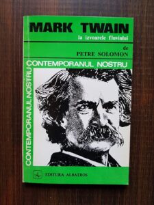 Petre Solomon - Mark Twain la izvoarele fluviului