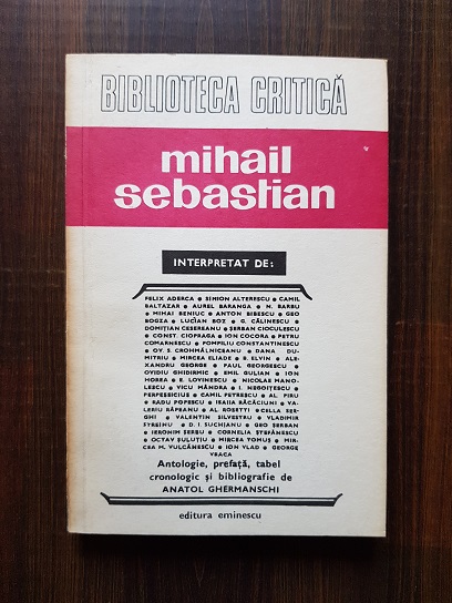 Mihail Sebastian. Biblioteca critica