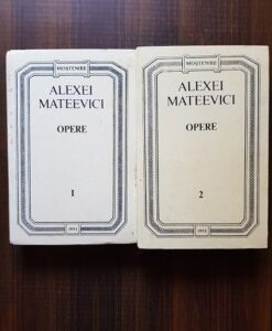 Alexei Mateevici - Opere 2 volume