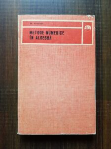 Gheorghe Dodescu - Metode numerice in algebra