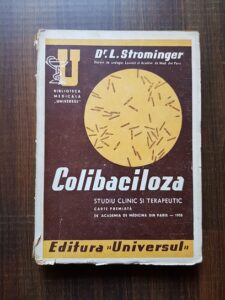L. Strominger - Colibaciloza. Studiu clinic si terapeutic