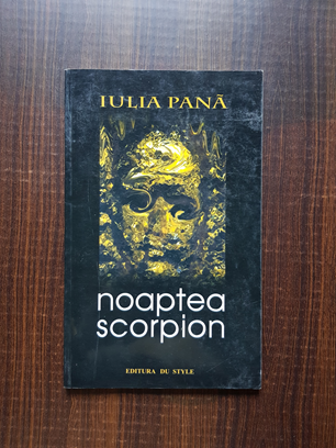 Iulia Pana – Noaptea scorpion