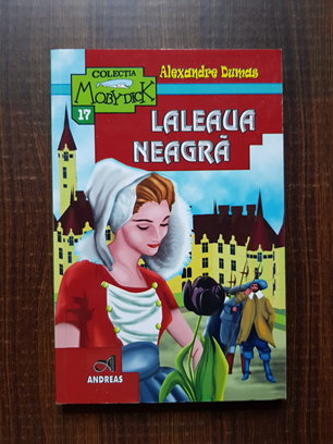 Alexandre Dumas – Laleaua neagra