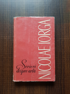 Nicolae Iorga - Scrieri despre arta