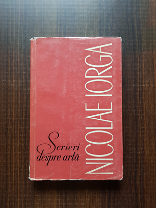 Nicolae Iorga – Scrieri despre arta