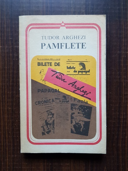 Tudor Arghezi – Pamflete