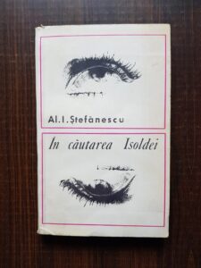 Al. I. Stefanescu - In cautarea Isoldei
