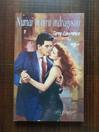 Terry Lawrence – Numai pentru indragostiti