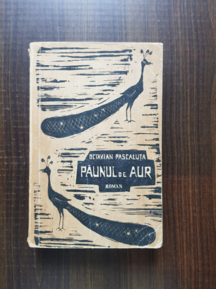 Octavian Pascaluta - Paunul de aur