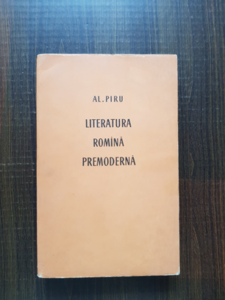 Alexandru Piru - Literatura romana premoderna