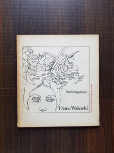 Diane Wakoski - Norii magelanici