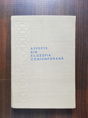 Al. Posescu – Aspecte din filozofia contemporana