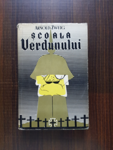 Arnold Zweig - Scoala Verdunului
