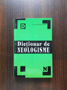 Silviu Constantinescu - Dictionar explicativ de neologisme