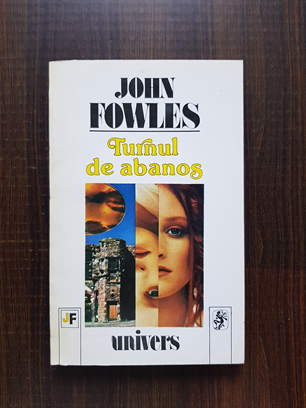 John Fowles – Turnul de abanos