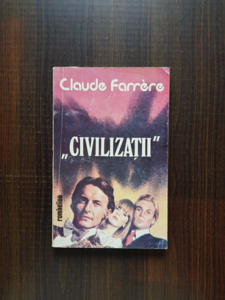 Claude Farrere - Civilizatii