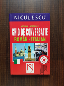 Adriana Lazarescu - Ghid de conversatie Roman-Italian