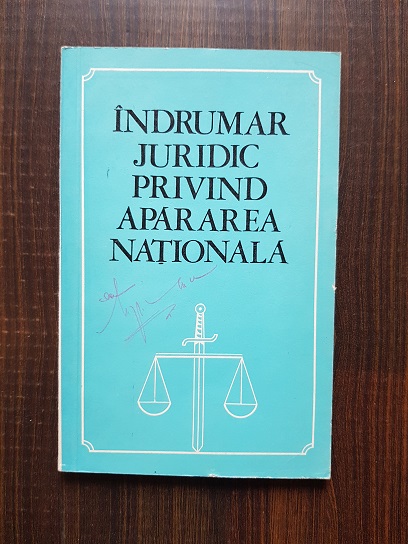 Ioan Stoica – Indrumar juridic privind apararea nationala