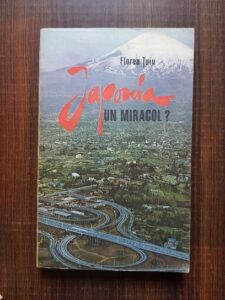 Florea Tuiu - Japonia un miracol?