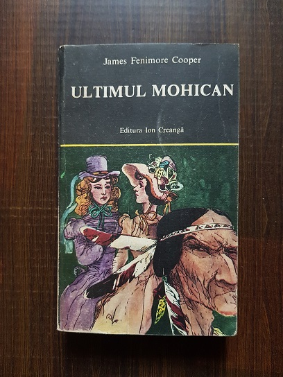 James Fenimore Cooper – Ultimul mohican