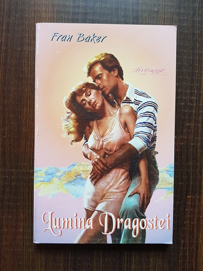 Fran Baker – Lumina dragostei