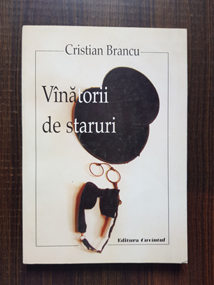 Cristian Brancu - Vanatorii de staruri