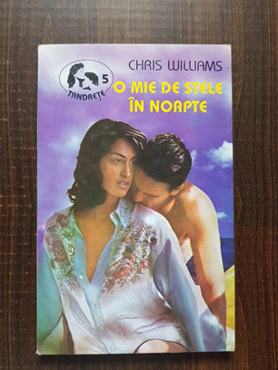 Chris Williams – O mie de stele in noapte