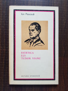 Ion Pascadi - Estetica lui Tudor Vianu