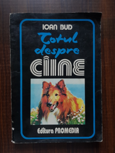 Ioan Bud - Totul despre caine