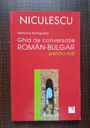 Mariana Mangiulea – Ghid de conversatie roman-bulgar pentru toti