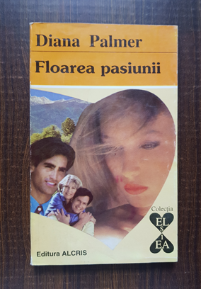 Diana Palmer – Floarea pasiunii