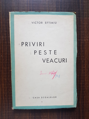 Victor Eftimiu – Priviri peste veacuri