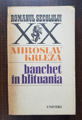 Miroslav Krleza – Banchet in Blituania