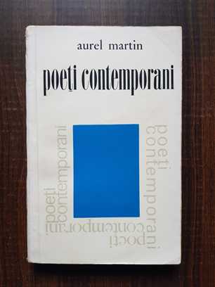 Aurel Martin – Poeti contemporani volumul 1