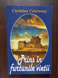 Christina Courtenay - Prins in furtunile vietii