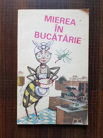 Mierea in bucatarie