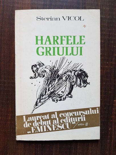 Sterian Vicol - Harfele griului
