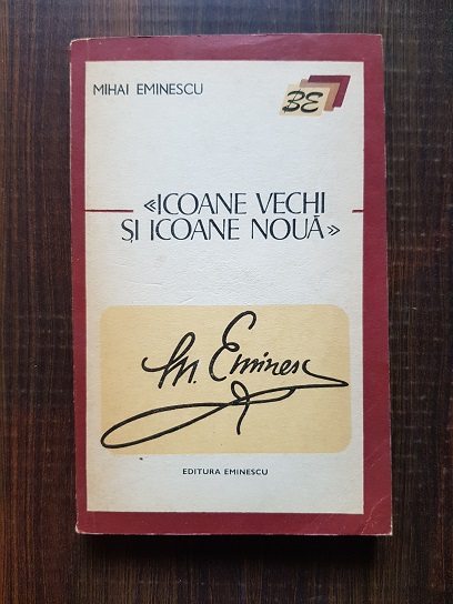 Mihai Eminescu – Icoane vechi si icoane noua