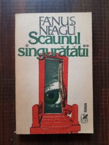Fanus Neagu - Scaunul singuratatii