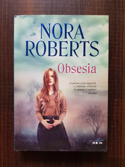 Nora Roberts - Obsesia