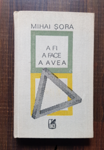 Mihai Sora - A fi a face a avea